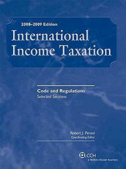 Paperback International Income Taxation: Code and Regulations: Selected Sections Book