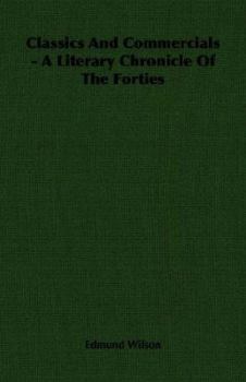Paperback Classics And Commercials - A Literary Chronicle Of The Forties Book
