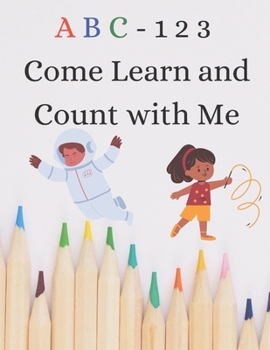 Paperback ABC 123 Come Learn Count with Me Book