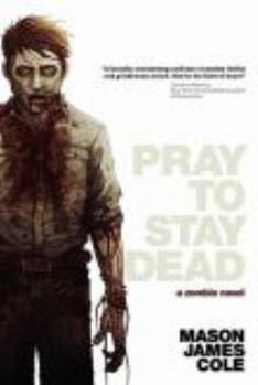 Paperback Pray to Stay Dead Book