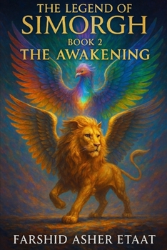 Paperback The Legend of Simorgh Book Two: The Awakening Book