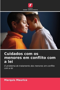 Paperback Cuidados com os menores em conflito com a lei [Portuguese] Book
