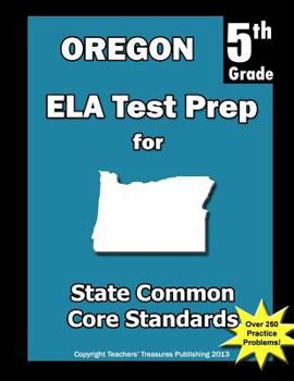 Paperback Oregon 5th Grade ELA Test Prep: Common Core Learning Standards Book