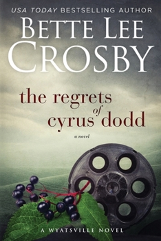 Paperback The Regrets of Cyrus Dodd Book