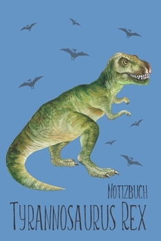Paperback Tyrannosaurus Rex Notizbuch [German] Book