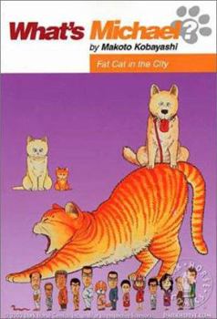 What's Michael? Volume 7: Fat Cat in the City (What's Michael? (Graphic Novels)) - Book #7 of the What's Michael?