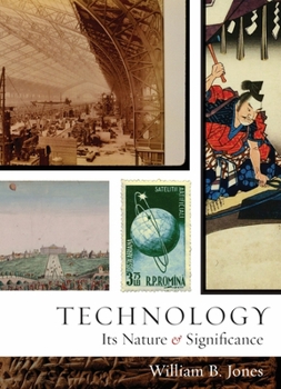 Technology: Its Nature and Significance