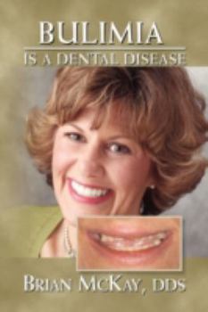 Paperback Bulimia Is a Dental Disease Book