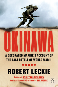 Paperback Okinawa: A Decorated Marine's Account of the Last Battle of World War II Book