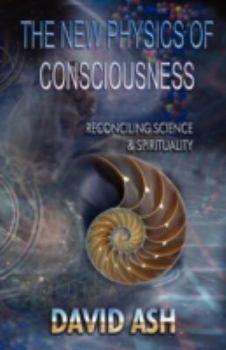 Paperback The New Physics of Consciousness Book