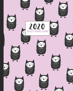 Paperback 2020 Monthly & Weekly Planner: Cute cartoon owl Scandi art themed diary planner. Jan - December 2020. Feature packed with goal and habit tracking, co Book