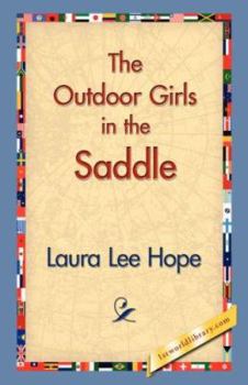 Paperback The Outdoor Girls in the Saddle Book