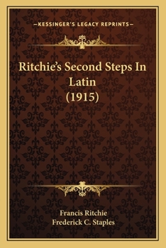Paperback Ritchie's Second Steps In Latin (1915) Book