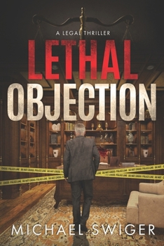 Paperback Lethal Objection: An Edward Mead Legal Thriller: Book Two Book