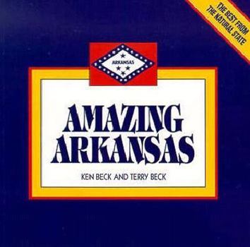 Paperback Amazing Arkansas Book