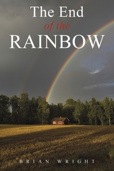 Paperback The End of the Rainbow Book