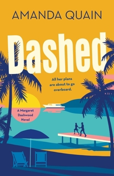 Hardcover Dashed: A Margaret Dashwood Novel Book
