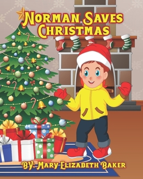 Norman Saves Christmas (Norman and His Exciting Adventures)