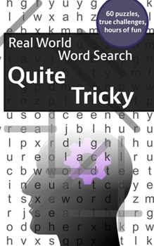 Paperback Real World Word Search: Quite Tricky Book