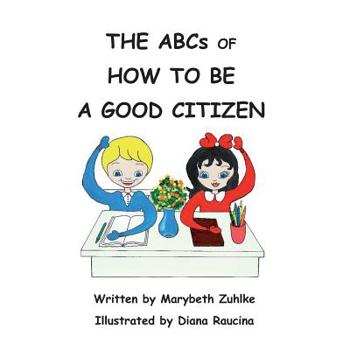 Paperback The ABCs of How to Be a Good Citizen Book
