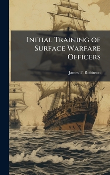 Hardcover Initial Training of Surface Warfare Officers Book
