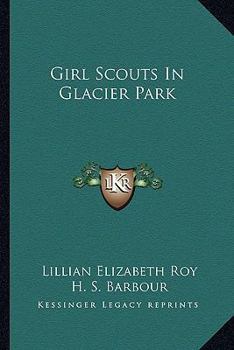 Paperback Girl Scouts In Glacier Park Book
