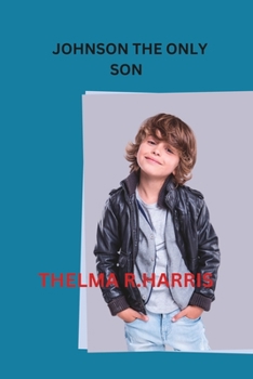 Paperback Johnson the Only Son Book