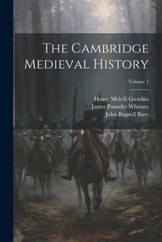 Paperback The Cambridge Medieval History; Volume 1 Book