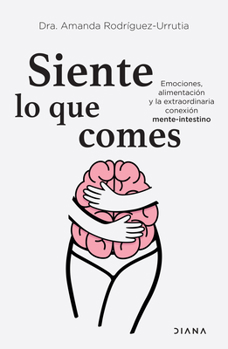 Paperback Siente Lo Que Comes [Spanish] Book