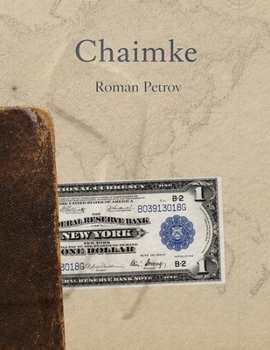 Paperback Chaimke: La vie d'un billet [French] Book