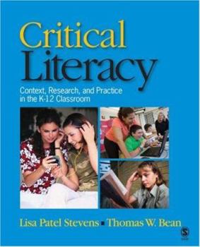 Paperback Critical Literacy: Context, Research, and Practice in the K-12 Classroom Book