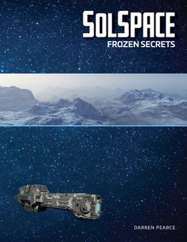 Paperback SolSpace: Frozen Secrets Book