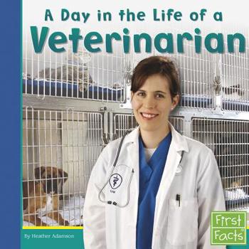 Hardcover A Day in the Life of a Veterinarian Book