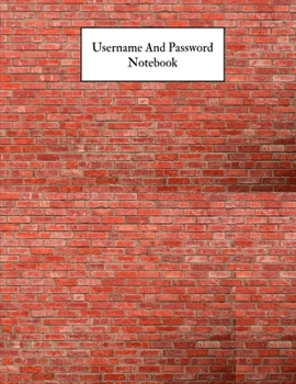 Paperback Username And Password Notebook: A-Z Website Password Journal/password Organizer Notebooks, size 8.5" X 11", page 200 Pages Book