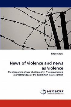 Paperback News of Violence and News as Violence Book