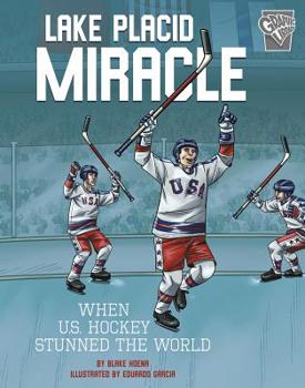 Paperback Lake Placid Miracle: When U.S. Hockey Stunned the World Book