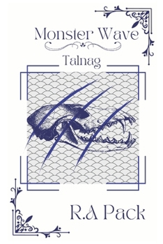 Paperback Monster Wave: Talnag Book