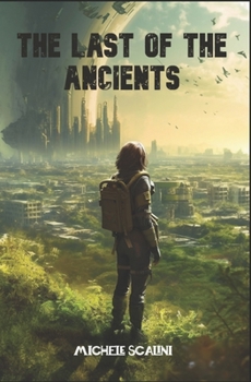 Paperback The last of the Ancients Book