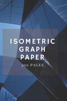Paperback Isometric Graph Paper: Isometric Grid Paper 3D Drawing Book
