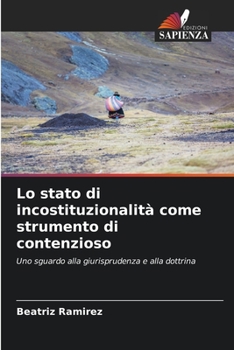 Paperback Lo stato di incostituzionalità come strumento di contenzioso [Italian] Book
