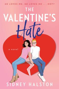 Paperback The Valentine's Hate: An Enemies to Lovers/Fake Engagement Rom-Com Book