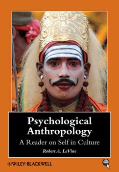 Paperback Psychological Anthropology: A Reader on Self in Culture Book