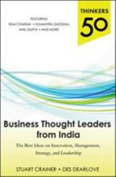 Paperback Thinkers 50: Business Thought Leaders from India: The Best Ideas on Innovation, Management, Strategy, and Leadership Book