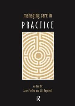 Hardcover Managing Care in Practice Book
