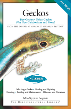 Paperback Geckos: Day Geckos, Tokay Geckos Plus New Caledonians and More! Book