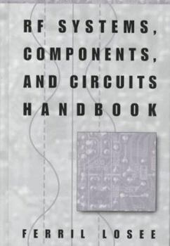 Hardcover RF Systems, Components, and Circuits Handbook Book