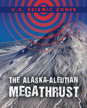 Library Binding The Alaska-Aleutian Megathrust Book