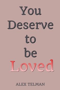 Paperback You Deserve to be Loved Book