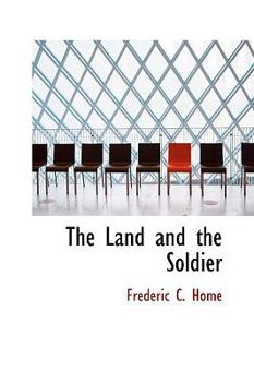 Paperback The Land and the Soldier Book