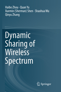 Paperback Dynamic Sharing of Wireless Spectrum Book